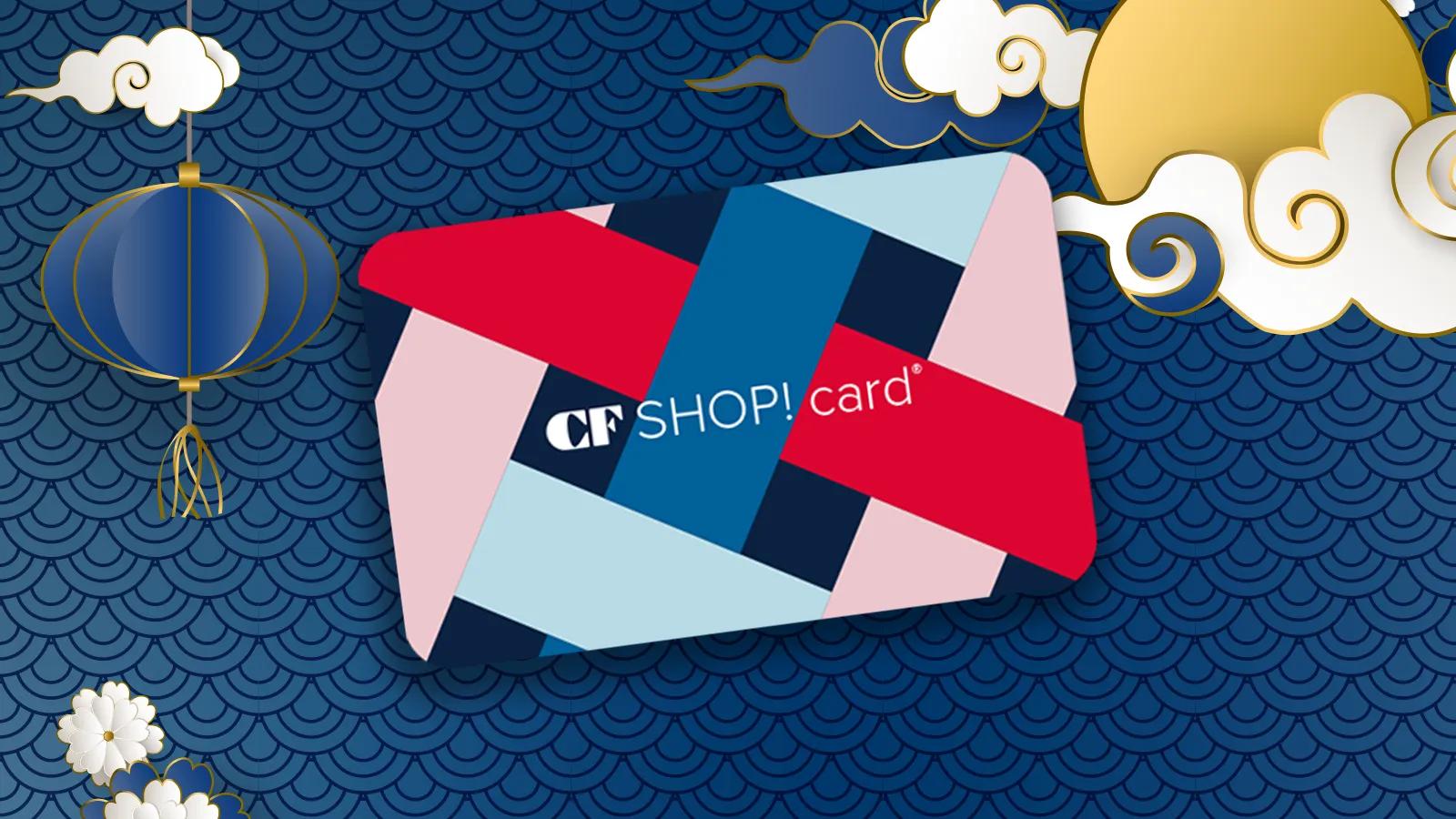 Exclusive CF SHOP! card Offer