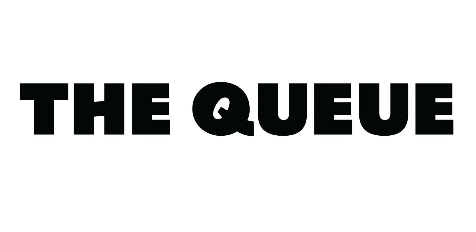[Retailer] The Queue