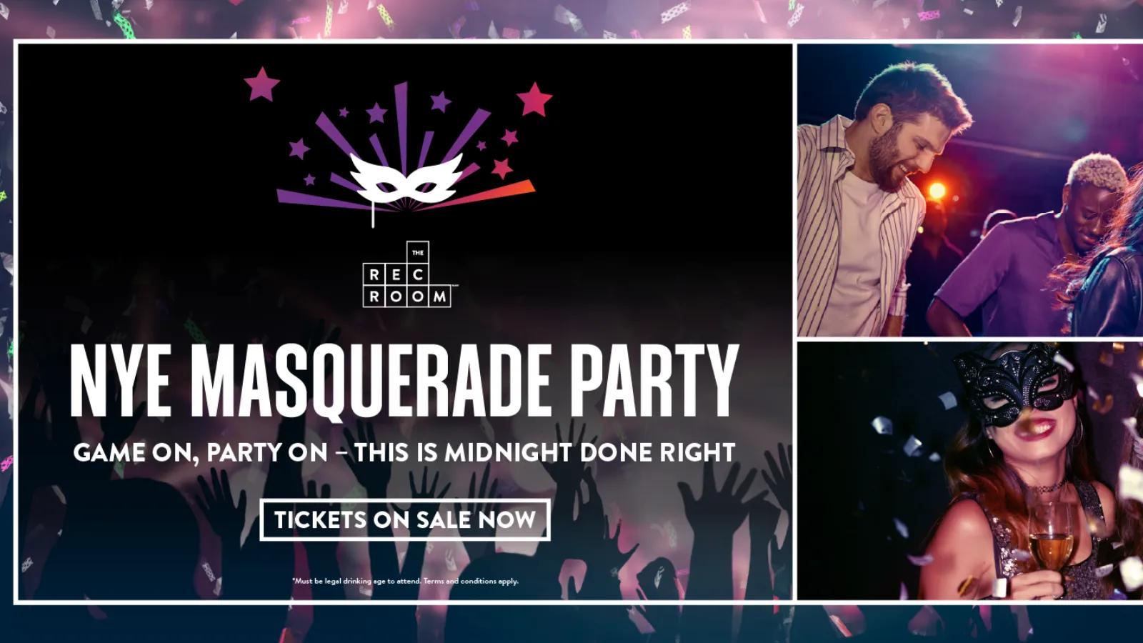 [CF Masonville Place] The Rec Room's NYE Masquerade Party