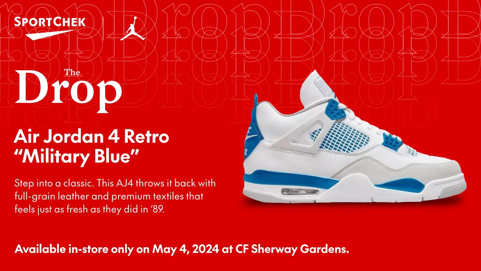 [CF Sherway Gardens] Sport Chek: Air Jordan 4 Retro Shoe Drop