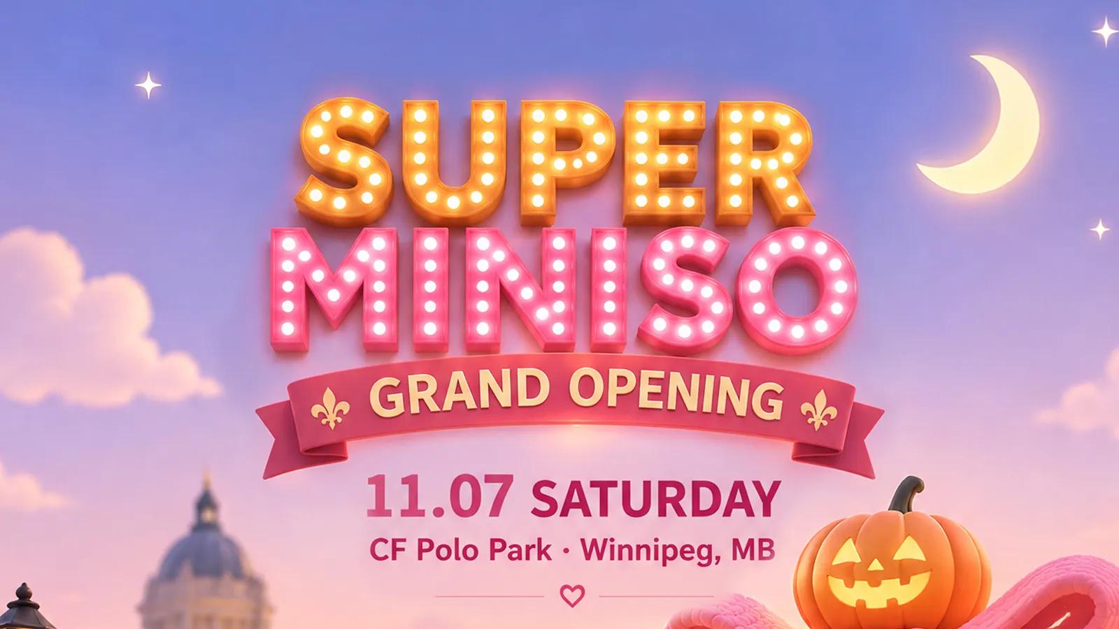 [CF Polo Park] A New Miniso Is Coming Soon