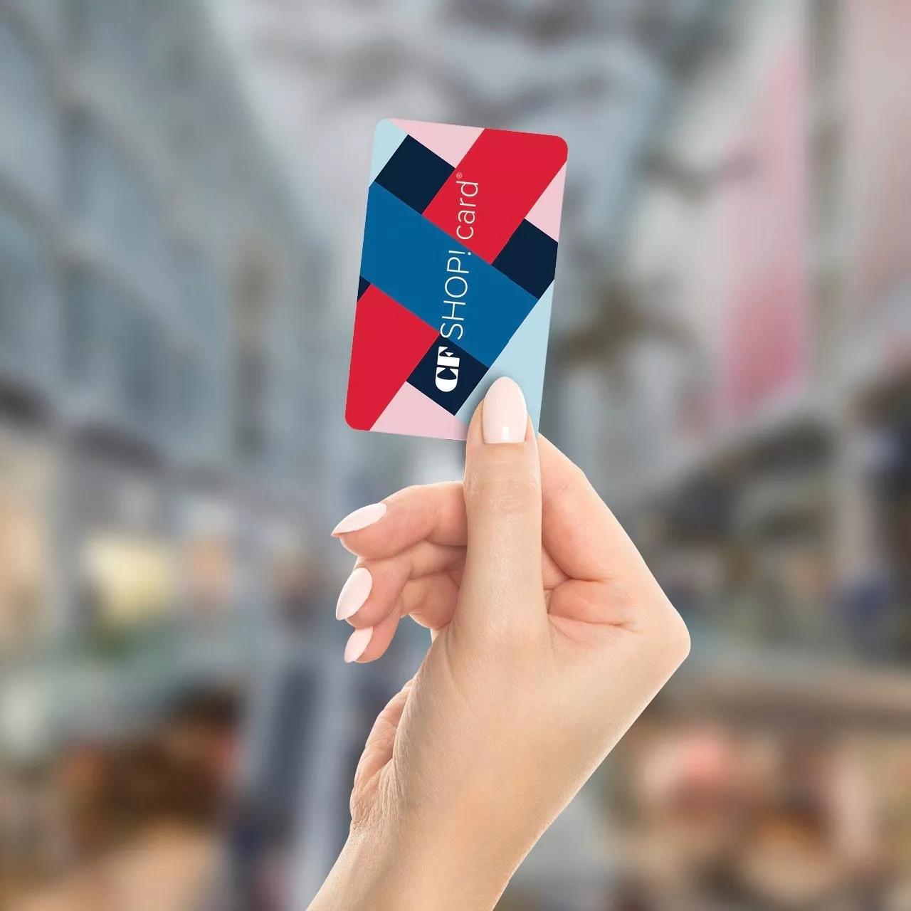 CF SHOP! card | Cadillac Fairview Gift Cards