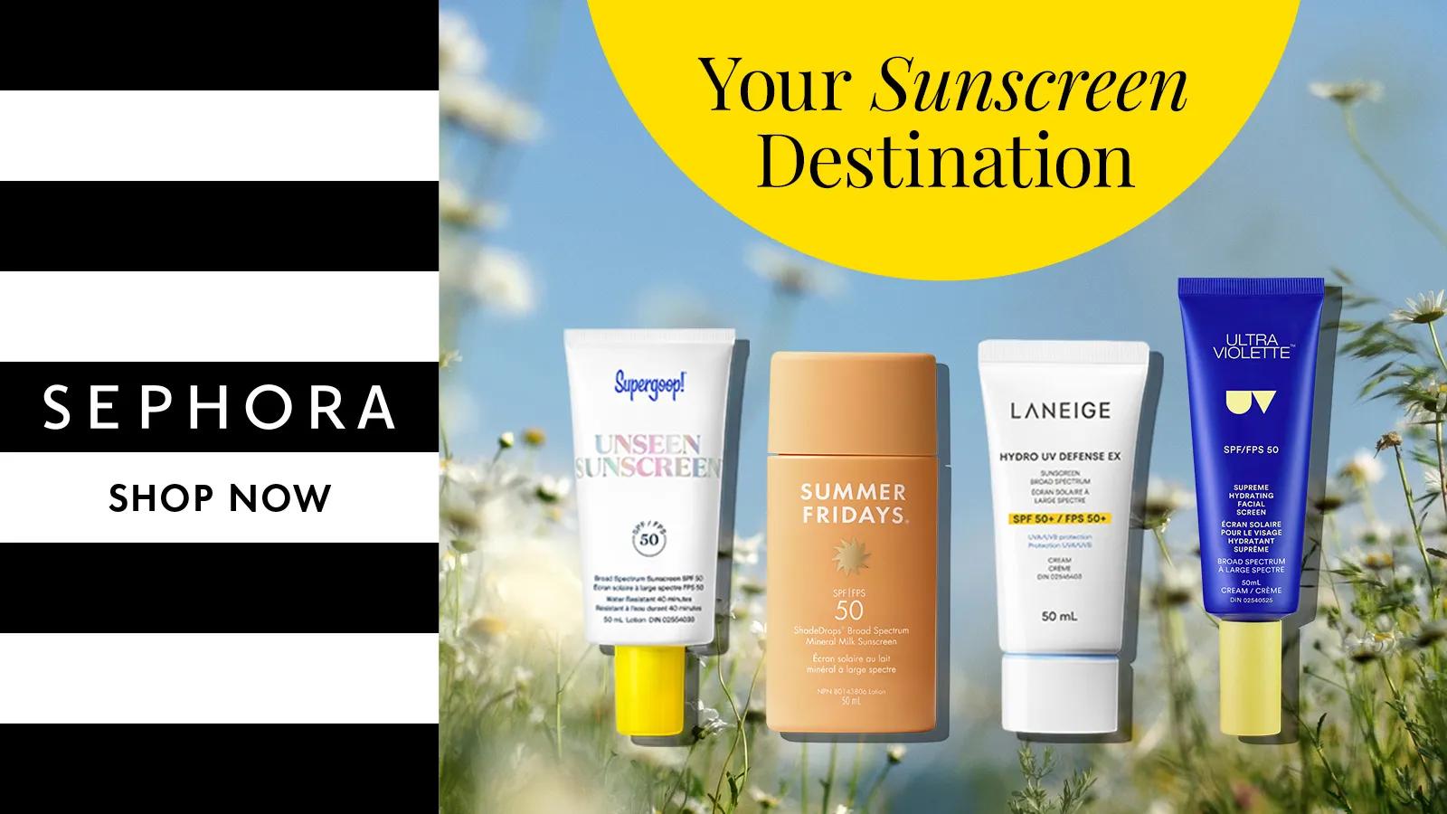 Sephora: Your Sunscreen Destination 