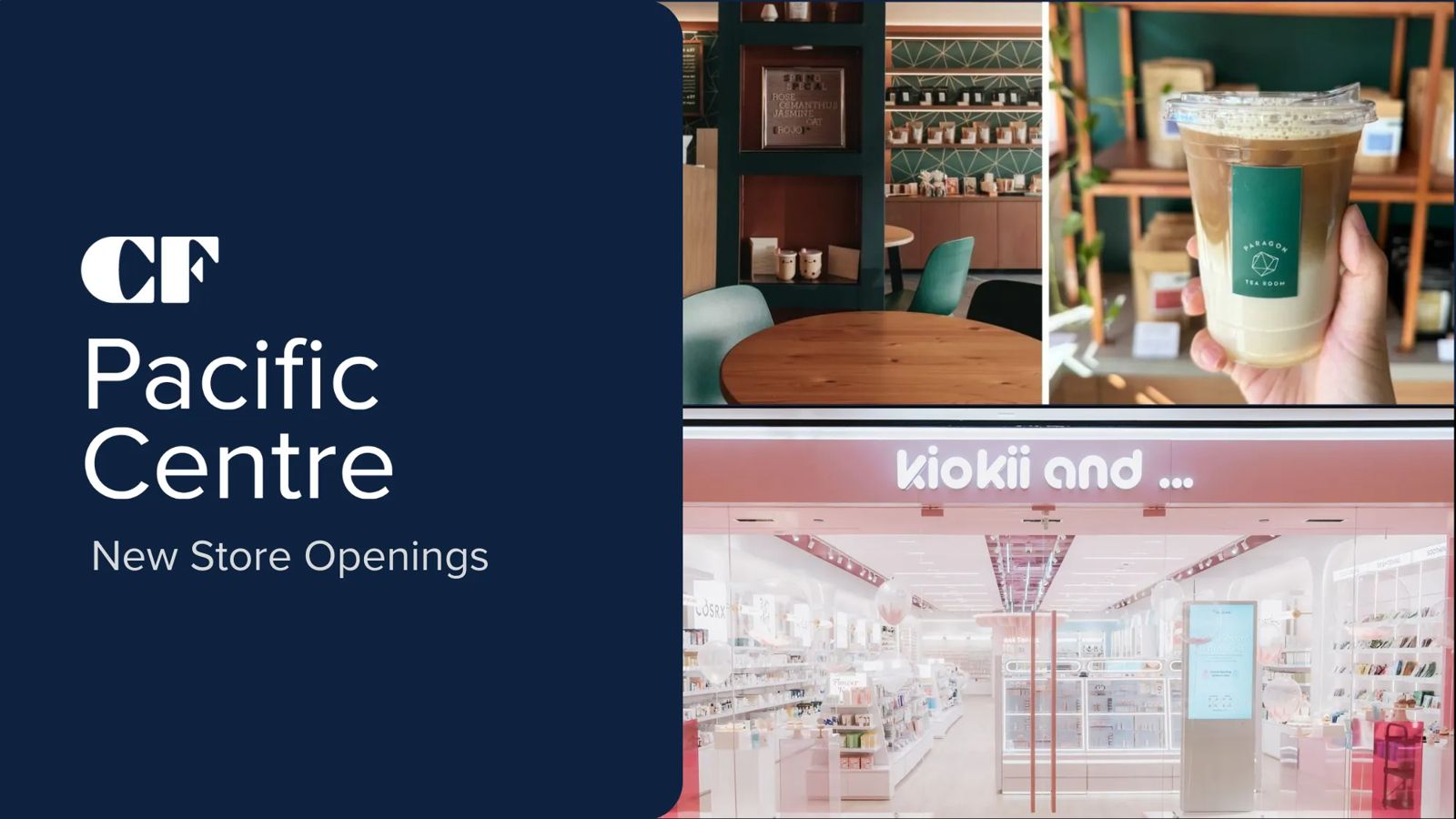 [CF Retail] CF Pacific Centre Openings 2Q25