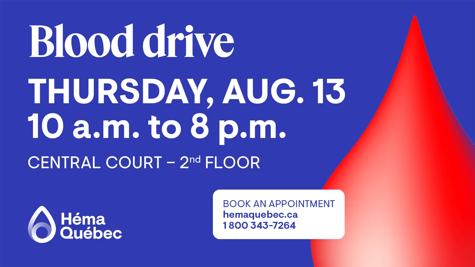 [CF Fairview Pointe Claire] Give Blood. Save Lives.