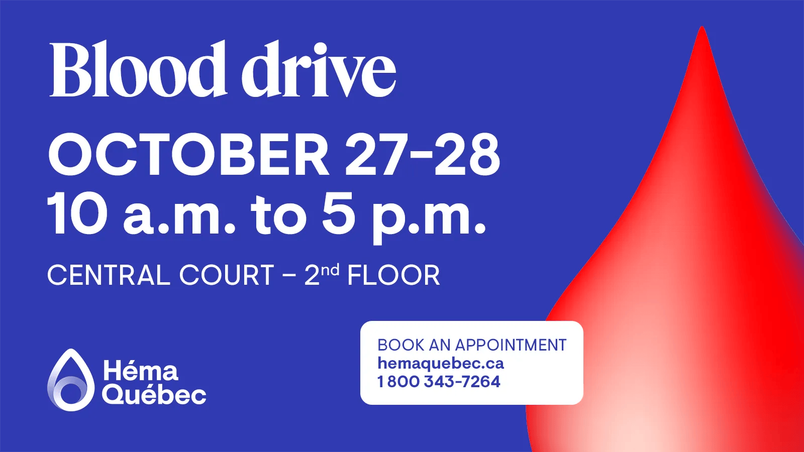 [CF Fairview Pointe Claire] Give Blood. Save Lives.