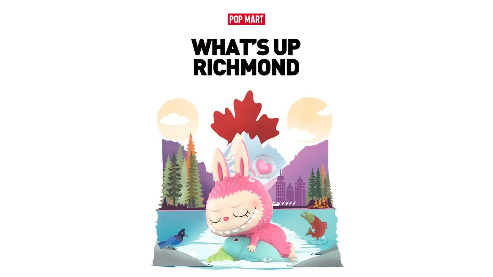 [CF Richmond Centre] POP MART officially arrives in Canada!