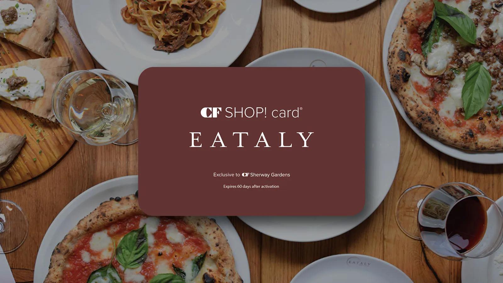 [CF Sherway Gardens] Eataly Spring Break Promotion
