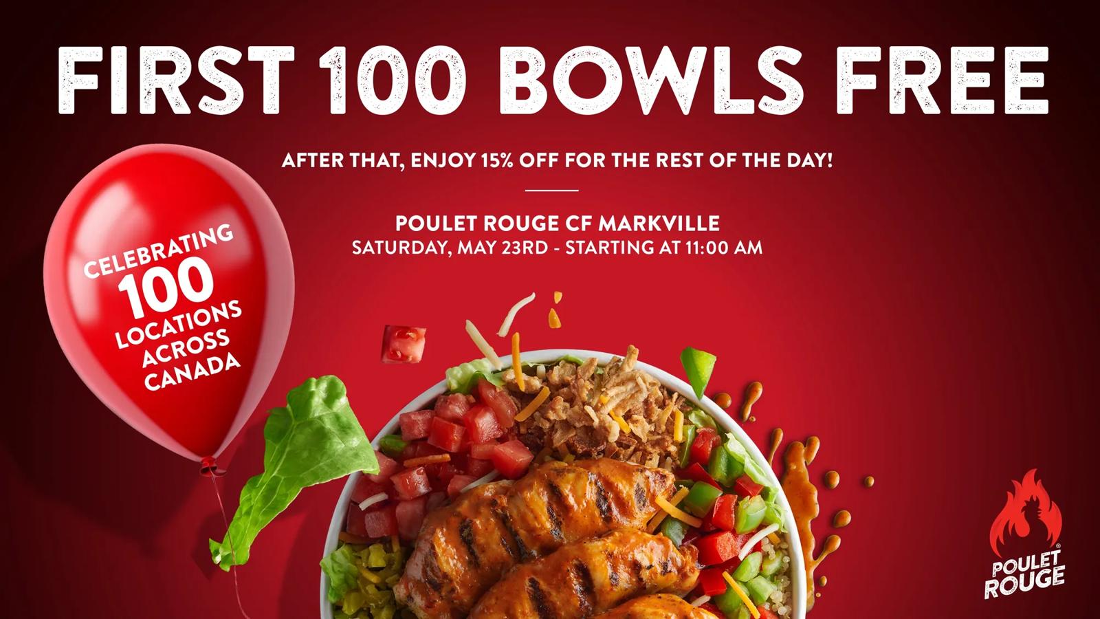 [CF Markville] First 100 Bowls FREE at Poulet Rouge CF Markville — May 23rd